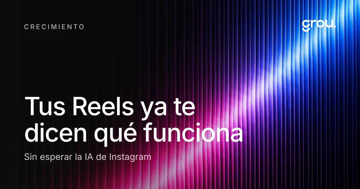 Algoritmo de Instagram 2026: lee tus Reels como la IA de Edits
